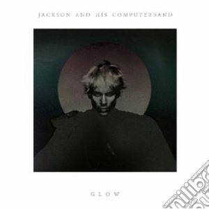 (LP Vinile) Jackson And His Computerband - Glow (2 Lp) lp vinile di Jackson and his comp