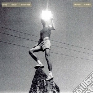 Mount Kimbie - Love What Survives cd musicale di Mount Kimbie