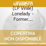 (LP Vinile) Lonelady - Former Things(Lp Black) vinile