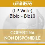 (LP Vinile) Bibio - Bib10 vinile