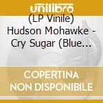 (LP Vinile) Hudson Mohawke - Cry Sugar (Blue Vinyl) vinile