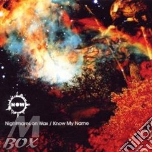Nightmares On Wax - Know My Name (Cd Single) cd musicale di NIGHTMARES ON WAX
