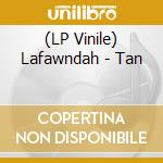 (LP Vinile) Lafawndah - Tan lp vinile di Lafawndah