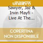 Sawyer, Jaz & Irvin Mayfi - Live At The Blue Note cd