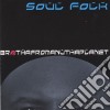 Soul Folk - Brothafromanuthaplanet cd