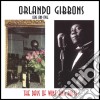 Orlando Gibbons - The Days Of Wine & Roses cd