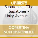 Supatones - 'The Supatones - Unity Avenue, Inc Free C'