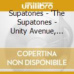 Supatones - 'The Supatones - Unity Avenue, Inc Free C' cd