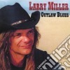 Larry Miller - Outlaw Blues cd