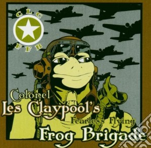 Colonel Les Claypool's Fearless Flying Frog Brigade - Live Frogs Set 1 cd musicale di Claypool's Colonel