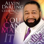 Alvin Darling & Celebration - You Can Make It