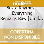 Busta Rhymes - Everything Remains Raw [Umd For Psp] cd musicale