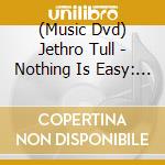 (Music Dvd) Jethro Tull - Nothing Is Easy: Live At The Isle Of Wight 1970 cd