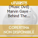 (Music Dvd) Marvin Gaye - Behind The Legend cd