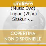 (Music Dvd) Tupac (2Pac) Shakur - Complete Live Performances cd