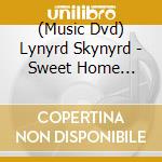 (Music Dvd) Lynyrd Skynyrd - Sweet Home Alabama: The Rockpalast Collection cd