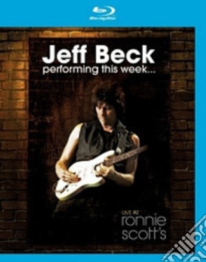 (Music Dvd) Jeff Beck - Performing This Week: Live At Ronnie Scott'S Jazz cd musicale