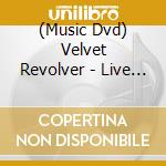 (Music Dvd) Velvet Revolver - Live In Houston cd
