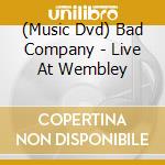 (Music Dvd) Bad Company - Live At Wembley cd