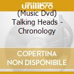 (Music Dvd) Talking Heads - Chronology cd musicale
