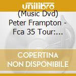 (Music Dvd) Peter Frampton - Fca 35 Tour: An Evening With Peter Frampton cd