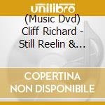 (Music Dvd) Cliff Richard - Still Reelin & A-Rockin cd