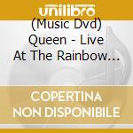 (Music Dvd) Queen - Live At The Rainbow '74 cd musicale