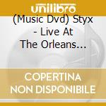 (Music Dvd) Styx - Live At The Orleans Arena Las Vegas cd