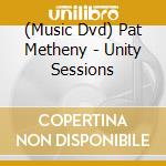 (Music Dvd) Pat Metheny - Unity Sessions cd