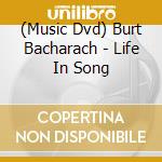 (Music Dvd) Burt Bacharach - Life In Song cd