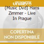 (Music Dvd) Hans Zimmer - Live In Prague cd