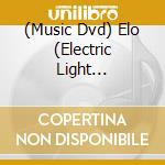 (Music Dvd) Elo (Electric Light Orchestra) - Live At Wembley: Out Of The Blue cd musicale
