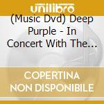 (Music Dvd) Deep Purple - In Concert With The London Symphony Orchestra cd