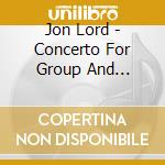 Jon Lord - Concerto For Group And Orchestra (Blu-Ray+Cd) cd