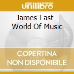 James Last - World Of Music cd