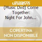 (Music Dvd) Come Together: Night For John Lennon'S Words cd