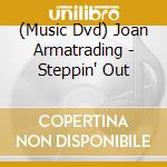 (Music Dvd) Joan Armatrading - Steppin' Out cd