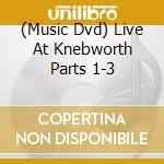 (Music Dvd) Live At Knebworth Parts 1-3 cd