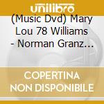 (Music Dvd) Mary Lou 78 Williams - Norman Granz Jazz In Montreux cd