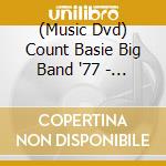 (Music Dvd) Count Basie Big Band '77 - Norman Granz Jazz cd