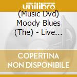 (Music Dvd) Moody Blues (The) - Live At Montreux 1991 cd