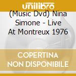 (Music Dvd) Nina Simone - Live At Montreux 1976 cd