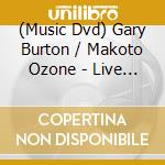 (Music Dvd) Gary Burton / Makoto Ozone  - Live At Montreux 2002 cd