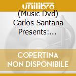 (Music Dvd) Carlos Santana Presents: Blues At Montreux cd musicale