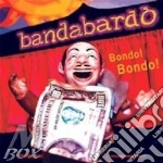 Bondo! bondo! cd