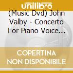 (Music Dvd) John Valby - Concerto For Piano Voice & 500 Screaming Assholes cd