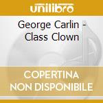 George Carlin - Class Clown cd