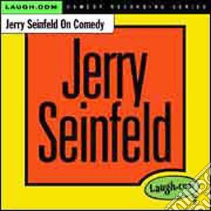 Jerry Seinfeld - Jerry Seinfeld On Comedy cd musicale di Jerry Seinfeld