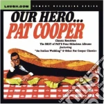 Pat Cooper - Our Hero cd