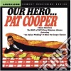 Pat Cooper - Our Hero cd